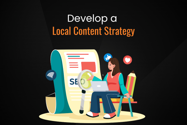 Develop a Local Content Strategy